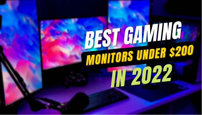Best Gaming monitors under 200 usd