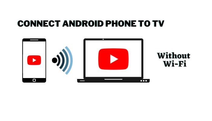 How to connect your Android phone to your smart TV without Wi-Fi?