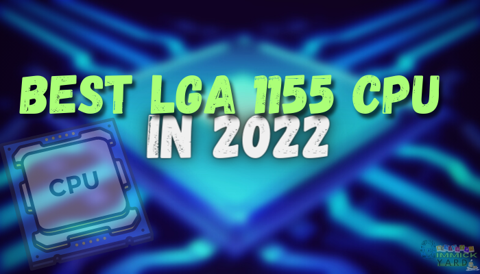 vervangen gevolgtrekking handicap Top 5 Best LGA 1155 CPU in 2023 | Gimmick Yard